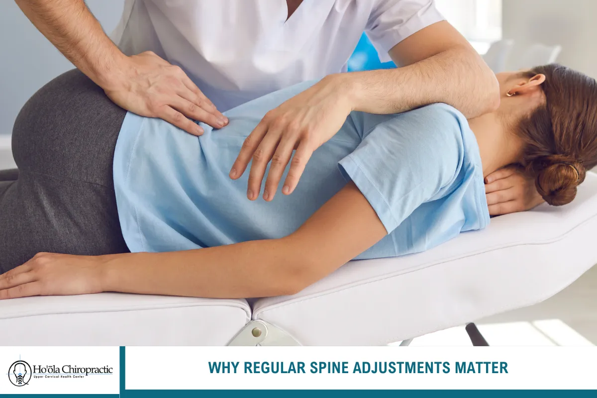 Why Regular Spine Adjustments Matter