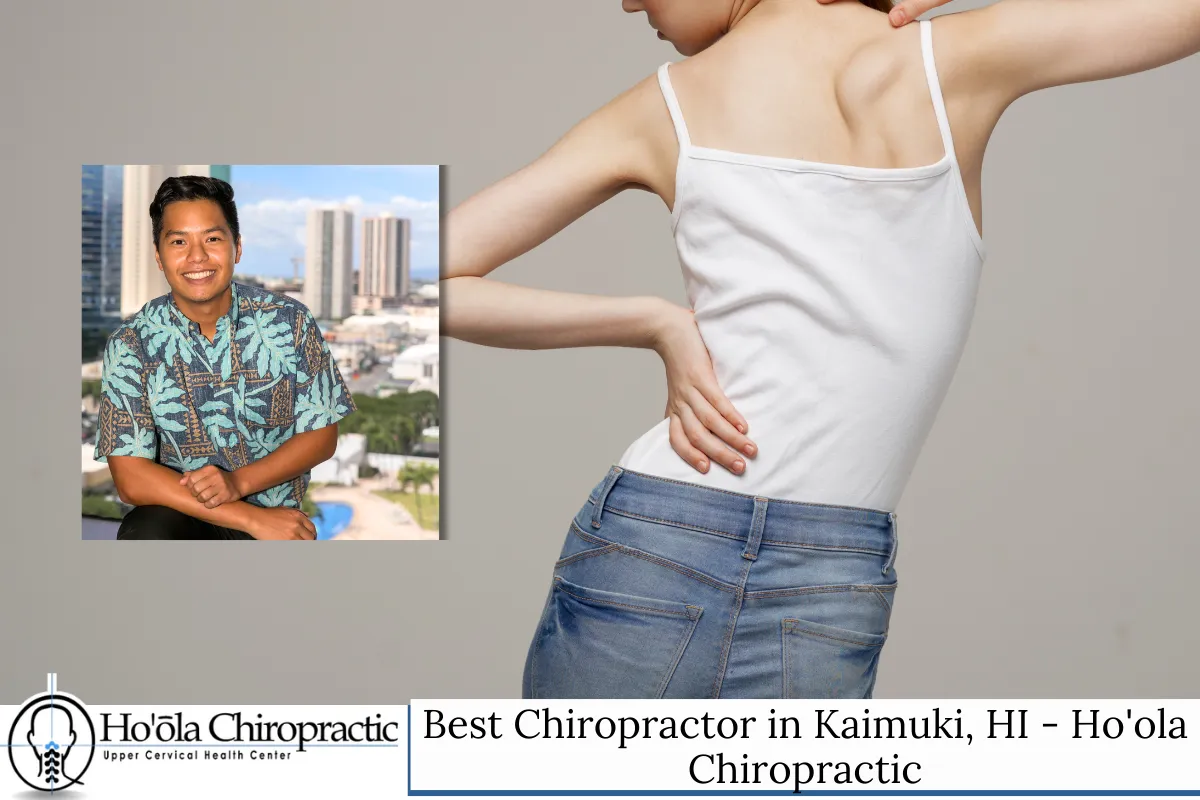Best Chiropractor in Kaimuki, HI - Ho'ola Chiropractic