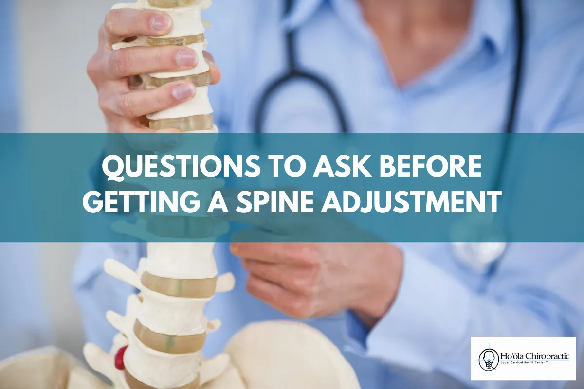 Questions to Ask Before Getting a Spine Adjustment