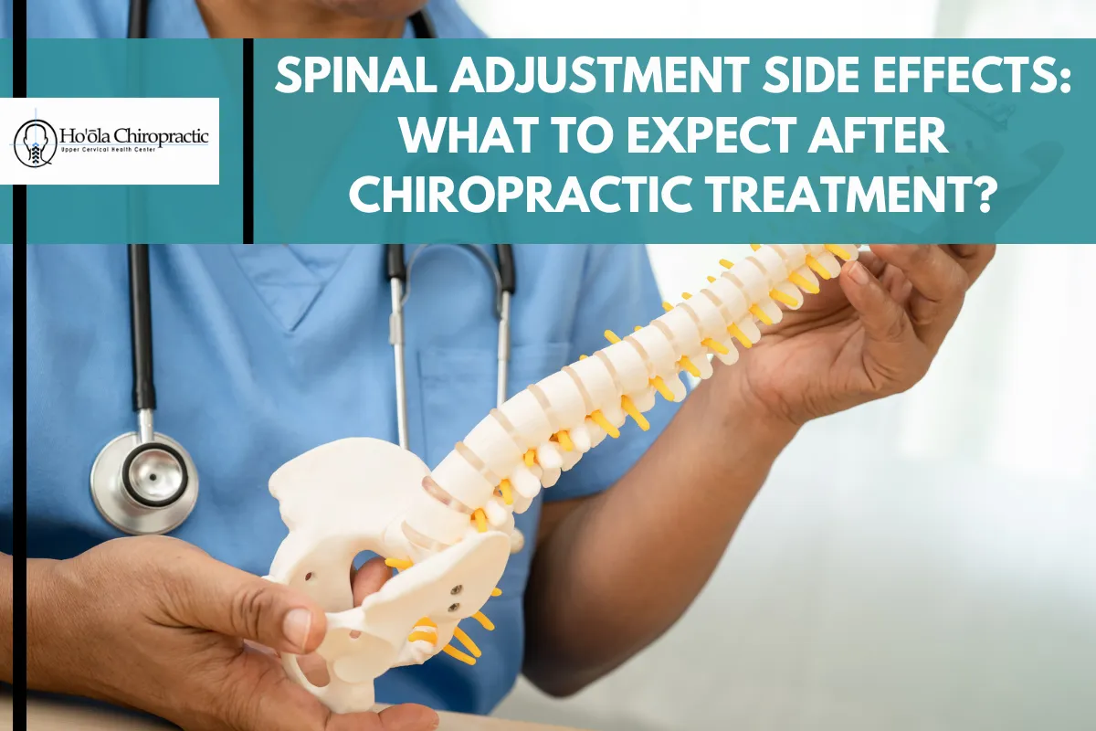 Spinal Adjustment Side Effects_ What to Expect After Chiropractic Treatment
