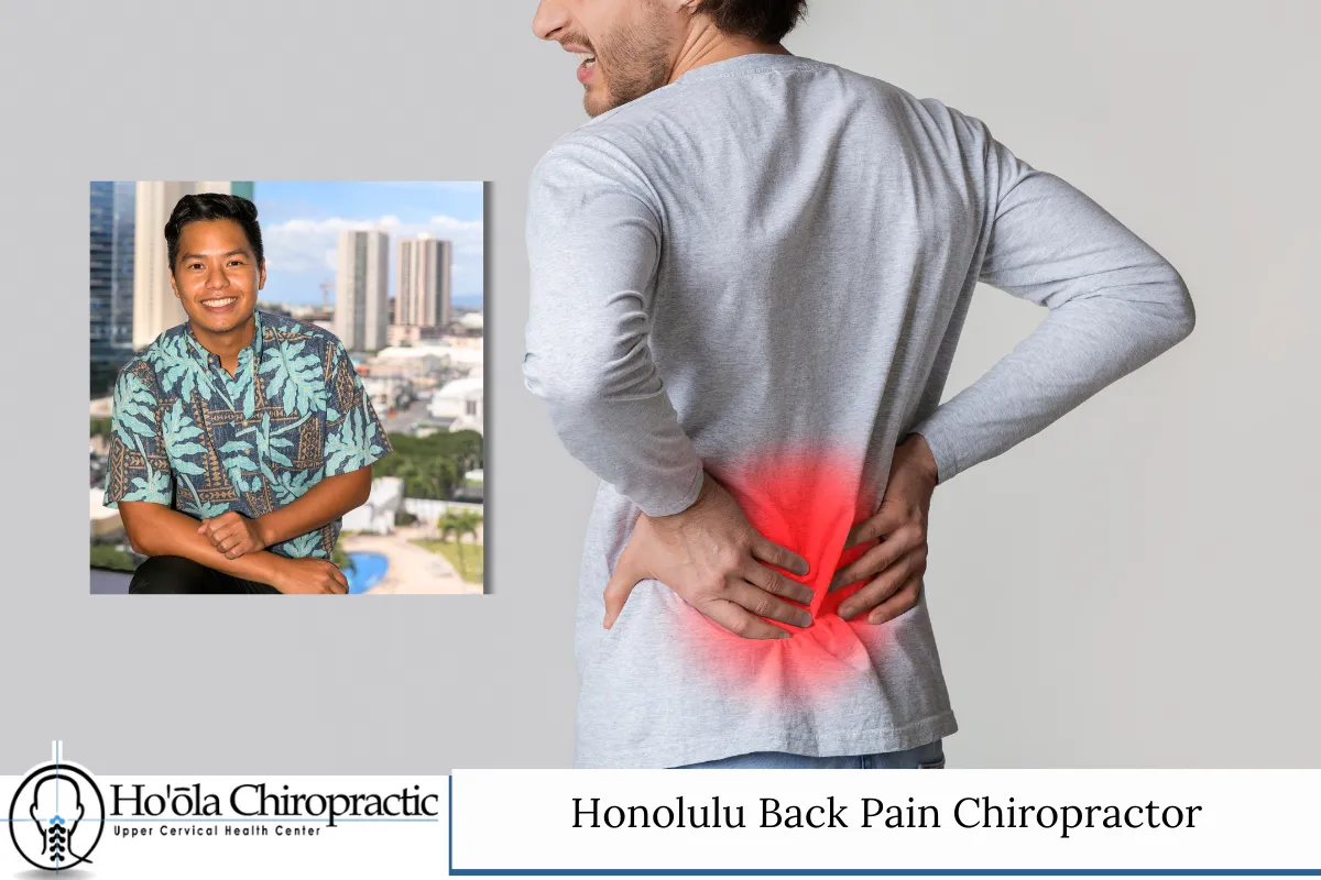 Honolulu Back Pain Chiropractor – Ho'ola Chiropractic