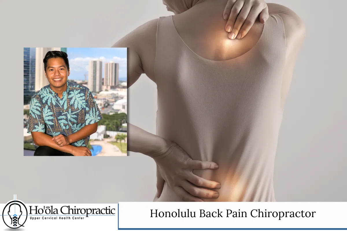 Honolulu Back Pain Chiropractor – Ho'ola Chiropractic