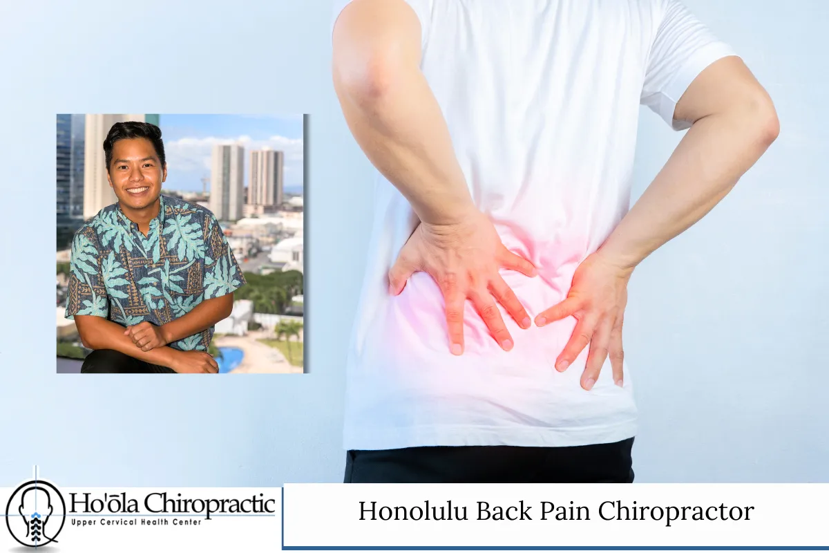 Honolulu Back Pain Chiropractor – Ho'ola Chiropractic