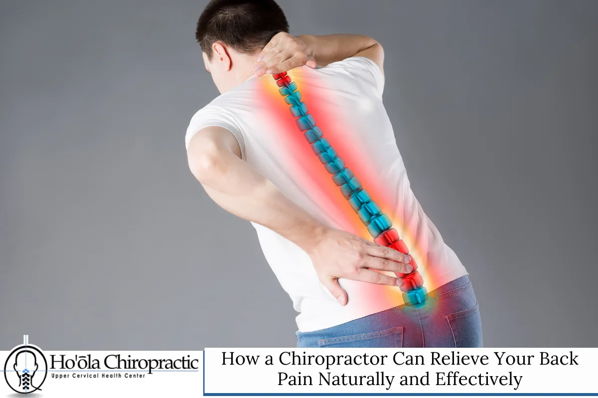 How a Chiropractor Can Relieve Your Back Pain Naturally and Effectively