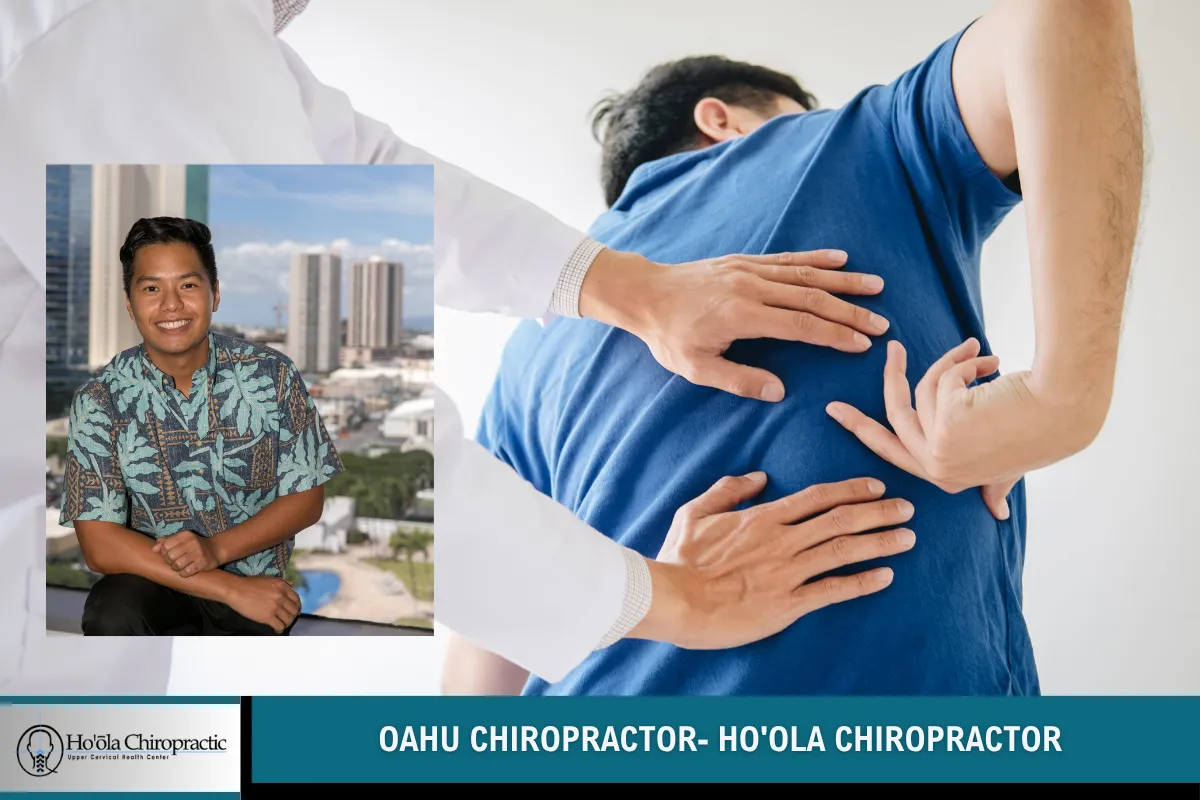 Oahu Chiropractor- Ho'ola Chiropractor