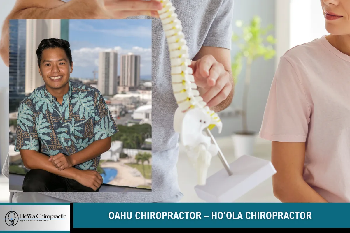 Oahu Chiropractor – Ho'ola Chiropractor