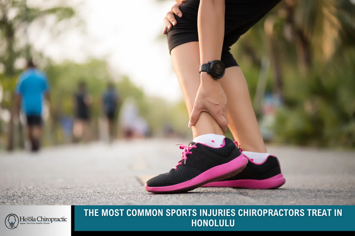 The Most Common Sports Injuries Chiropractors Treat in Honolulu