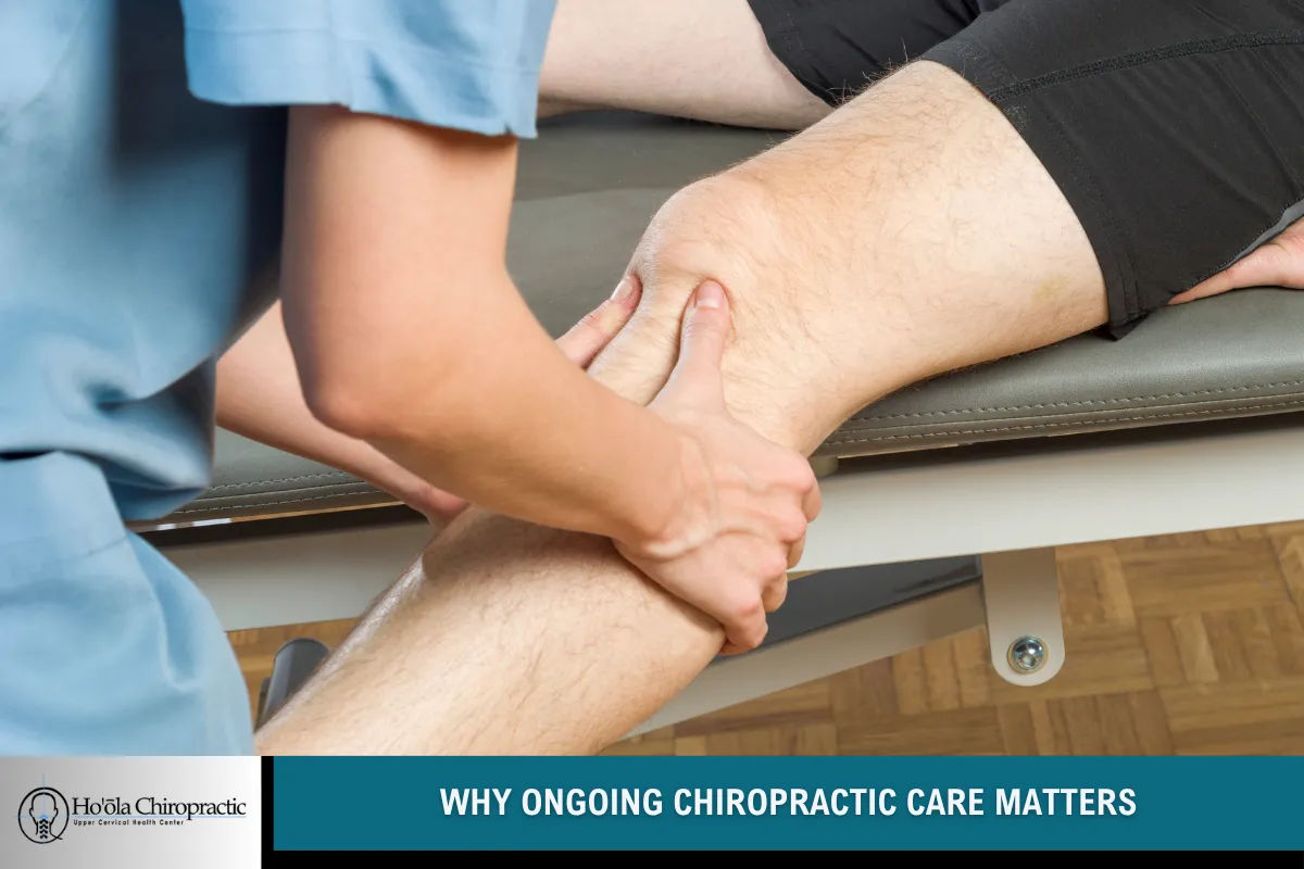 Why Ongoing Chiropractic Care Matters