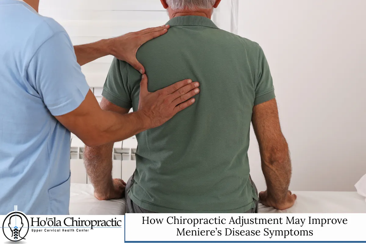 How Chiropractic Adjustment May Improve Meniere’s Disease Symptoms